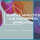 GA4 in WordPress einrichten