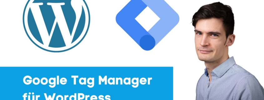 Google Tag Manager in WordPress einbauen
